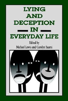 Lying and Deception in Everyday Life (Hardcover)