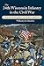 THE 24TH WISCONSIN INFANTRY IN THE CIVIL WAR: THE BIOGRAPHY OF A REGIMENT