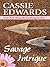 Savage Intrigue (Thorndike Press Large Print Romance Series) by Cassie Edwards