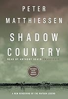 Shadow Country by Peter Matthiessen — Reviews, Discussion ...