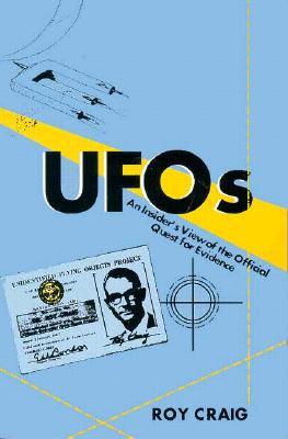 UFOs: An Insider's View of the Official Quest for Evidence (Paperback)