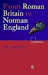 From Roman Britain to Norman England From Roman Britain to Norman England