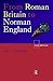 From Roman Britain to Norman England