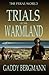 Trials of the Warmland