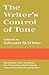 The Writer's Control of Tone by Edward M. White