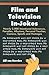 Film and Television In-Jokes: Nearly 2,000 Intentional References, Parodies, Allusions, Personal Touches, Cameos, Spoofs and Homages