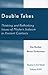 Double Takes: Thinking and ...