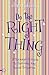 Do the Right Thing by Jane Goldman