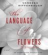 The Language of Flowers by Vanessa Diffenbaugh