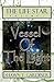The Life Star: Vessel Of The Light
