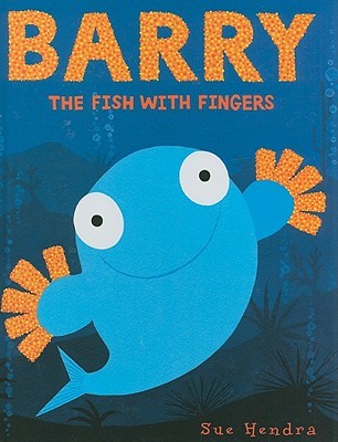 Barry the Fish with Fingers (Library Binding)