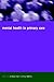 Mental Health in Primary Ca...