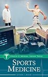 Sports Medicine (Health and Medical Issues Today) Sports Medicine (Health and Medical Issues Today)