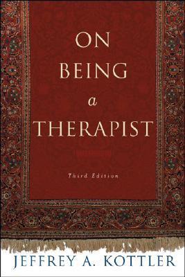 On Being a Therapist (JOSSEY BASS SOCIAL AND BEHAVIORAL SCIENCE SERIES)