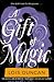 A Gift of Magic by Lois Duncan