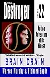 Brain Drain (The Destroyer, #22)