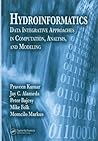 Hydroinformatics: Data Integrative Approaches in Computation, Analysis, and Modeling