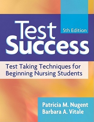 Test Success: Test-Taking Techniques for Beginning Nursing Students (Hardcover)