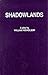 Shadowlands - A Play by William Nicholson