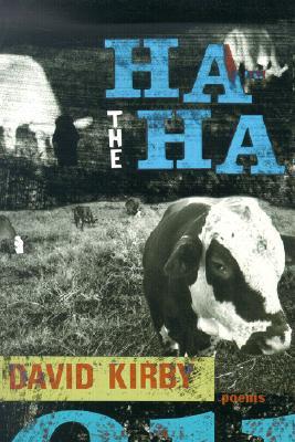 The Ha-ha: Poems (Southern Messenger Poets)