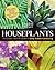 Houseplants: The Green Thumb Guide to Easy Indoor Gardening