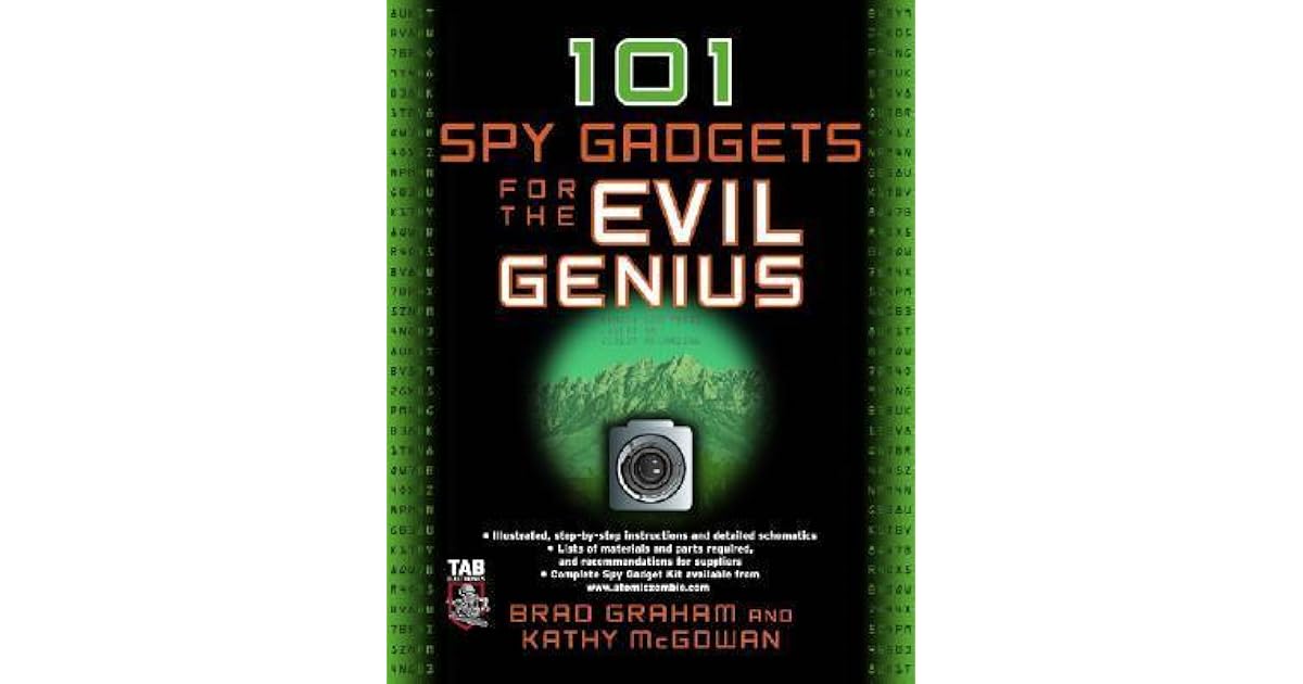 101 Spy Gadgets for the Evil Genius by Brad Graham
