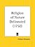 Religion of Nature Delineated