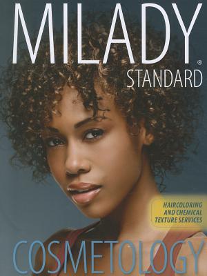 Haircoloring and Chemical Texture Services for Milady Standard Cosmetology 2012 (Spiral-bound)