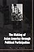 The Making of Asian America Through Political Participation (Mapping Racisms)