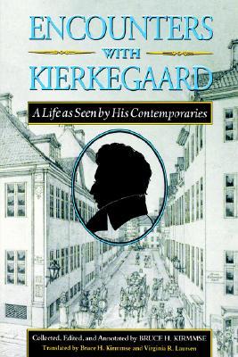 Encounters with Kierkegaard: A Life as Seen by His Contemporaries (Paperback)