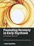 Promoting Recovery Early Psychosis by Paul    French