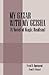 My Gazar With My Geisha: A Novel of Magic Realism