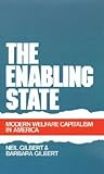 The Enabling State: Modern Welfare Capitalism in America