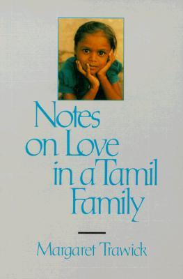 Notes on Love in a Tamil Family