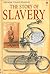 The Story of Slavery (Usborne Young Reading: Series Three)