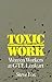 Toxic Work by Steve Fox