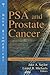 PSA and Prostate Cancer by Jake A. Saylor