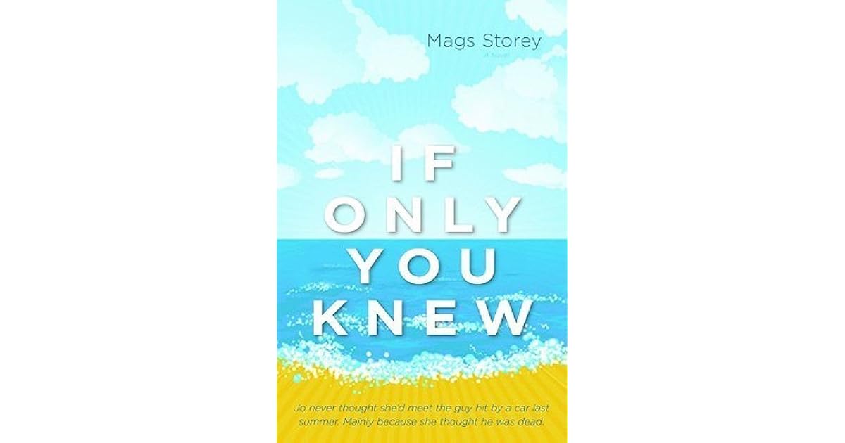 If Only You Knew by Mags Storey