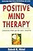 Positive Mind Therapy