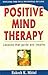 Positive Mind Therapy