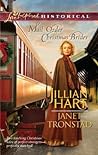 Mail-Order Christmas Brides by Jillian Hart