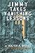 Jimmy Takes Vanishing Lessons
