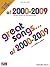 Great Songs of 2000-2009