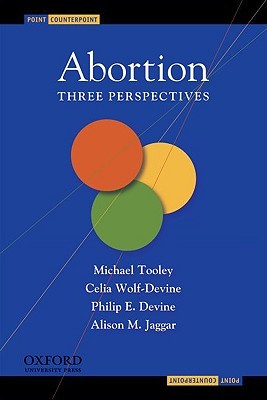 Abortion: Three Perspectives (Point/Counterpoint)