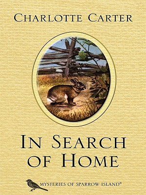 In Search of Home (Mysteries of Sparrow Island #23)
