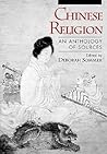 Chinese Religion: An Anthology of Sources