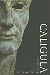 Caligula: A Biogr...