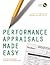 Performance Appraisals Made Easy: Tools for Evaluating Teachers and Support Staff