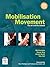 Mobilisation with Movement: The Art and the Science