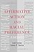 Affirmative Action and Racial Preference: A Debate (Point/Counterpoint)